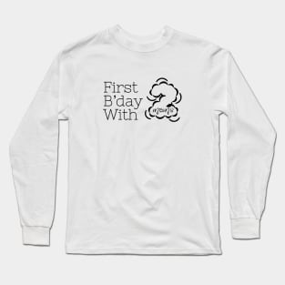 First Birthday with Two Moms - Two Mums Gift Long Sleeve T-Shirt